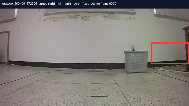 episode_260409_172906_target_right_right_path__core__fixed_center frame 0